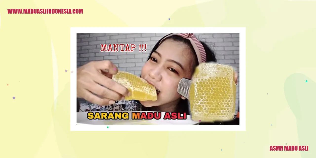 asmr madu asli