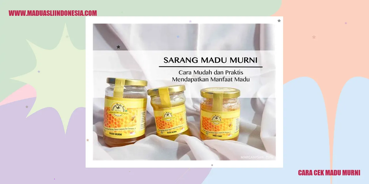 cara cek madu murni