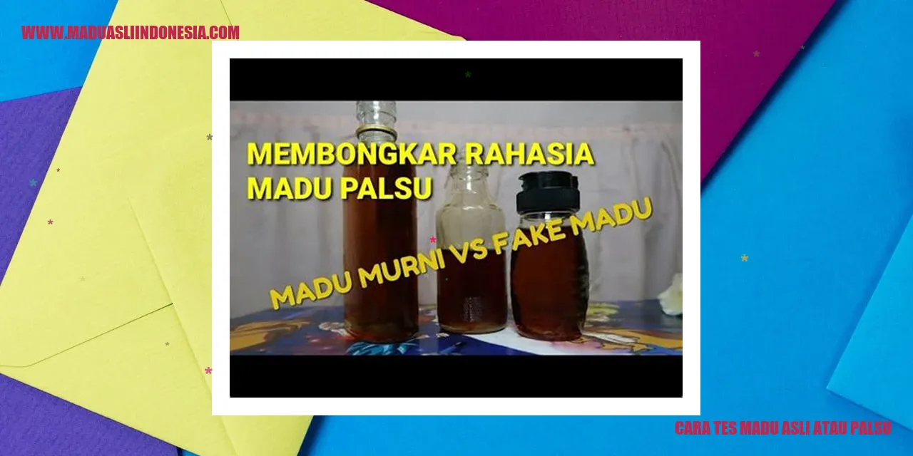 Tes Air Madu Asli atau Palsu