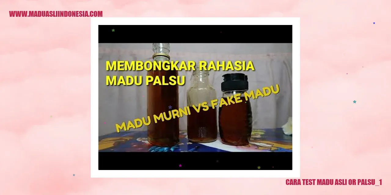 Tes Air Madu Asli or Palsu