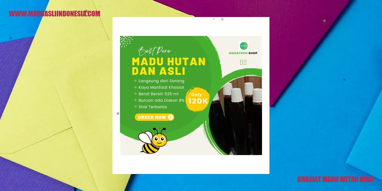 khasiat madu hutan riau