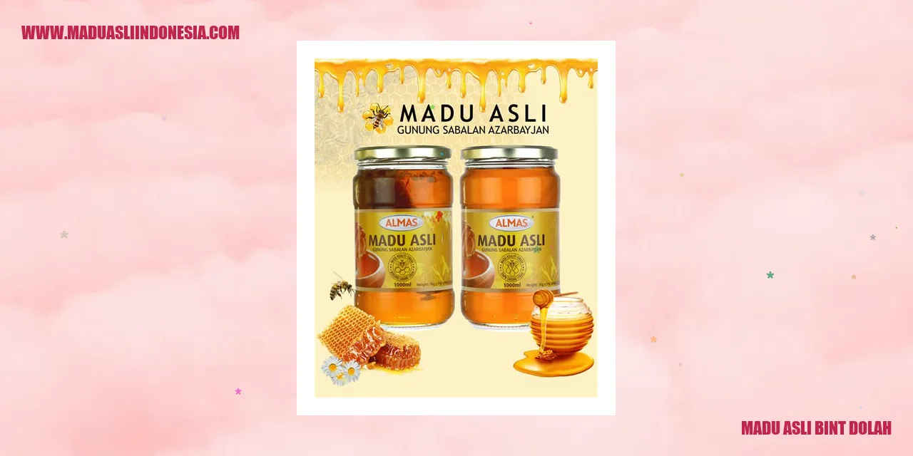 Madu Asli Bint Dolah