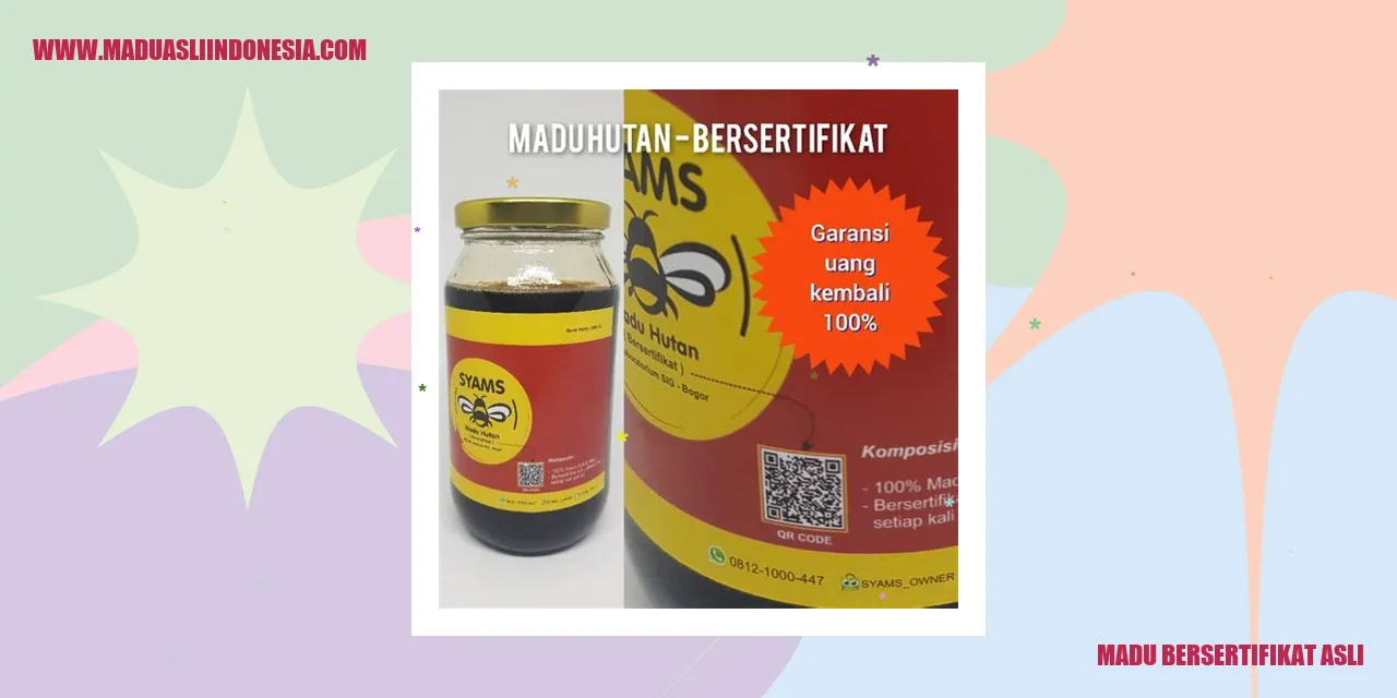 Madu bersertifikat asli