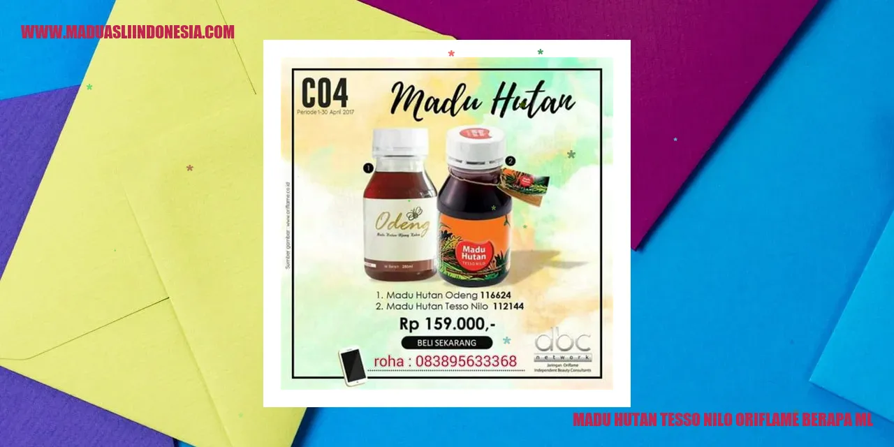 madu hutan Tesso Nilo Oriflame