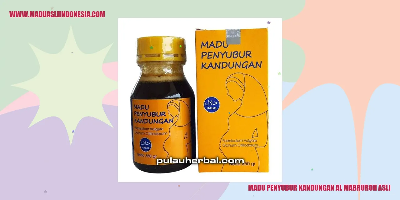 Madu Penyubur Kandungan Al Mabruroh Asli