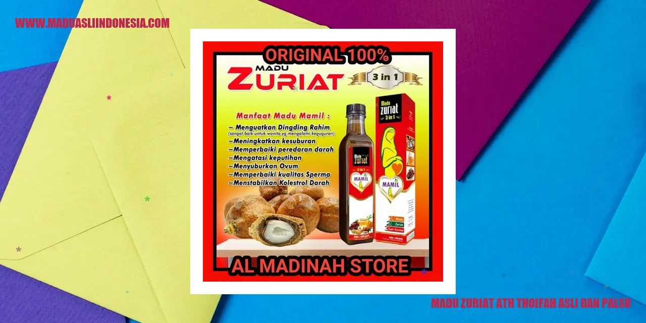 Madu Zuriat Ath Thoifah Asli dan Palsu