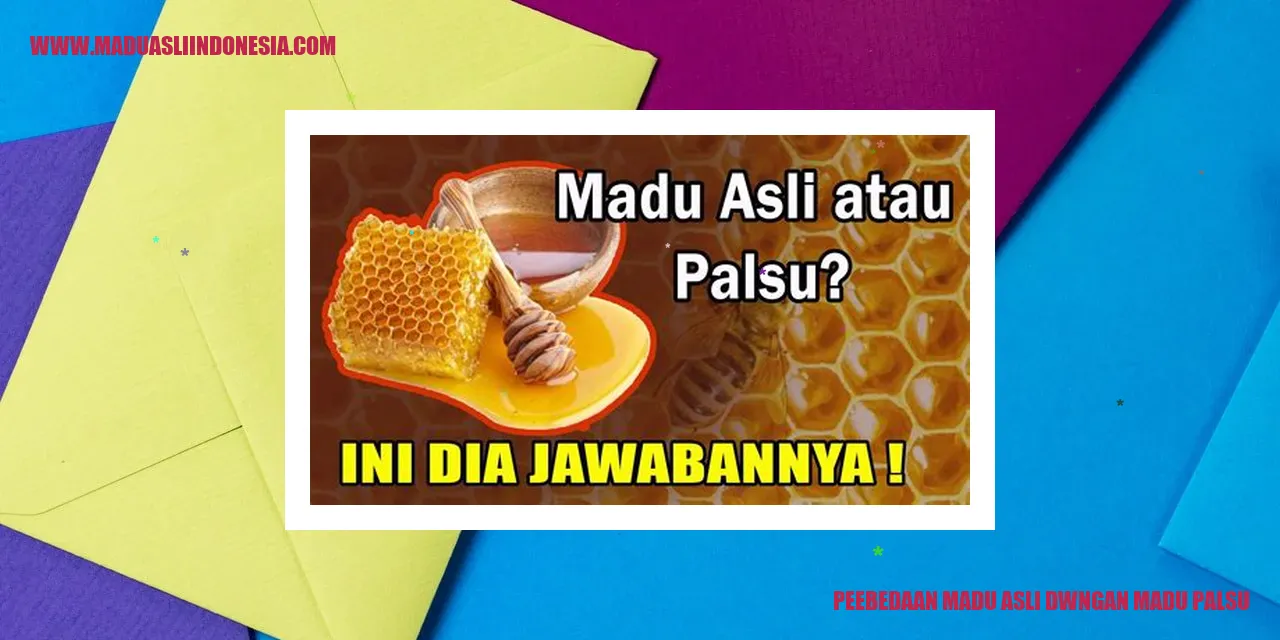 Gambar peebedaan Madu Asli dengan Madu Palsu