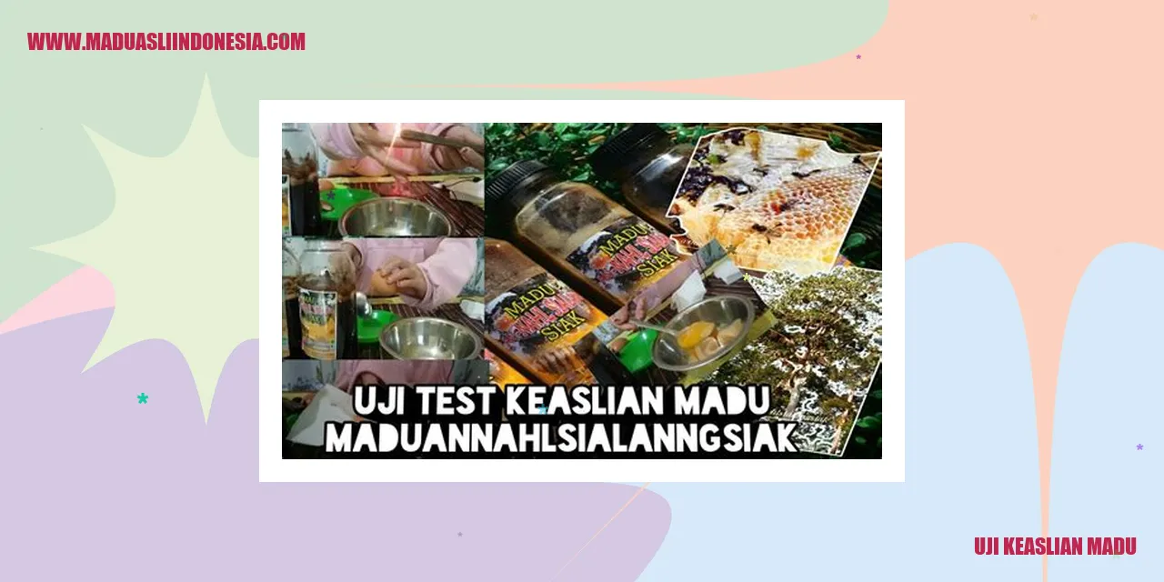 uji keaslian madu